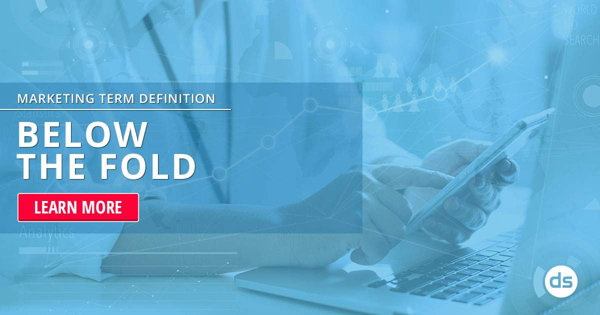 What Does Below The Fold Mean Digital Marketing Explained