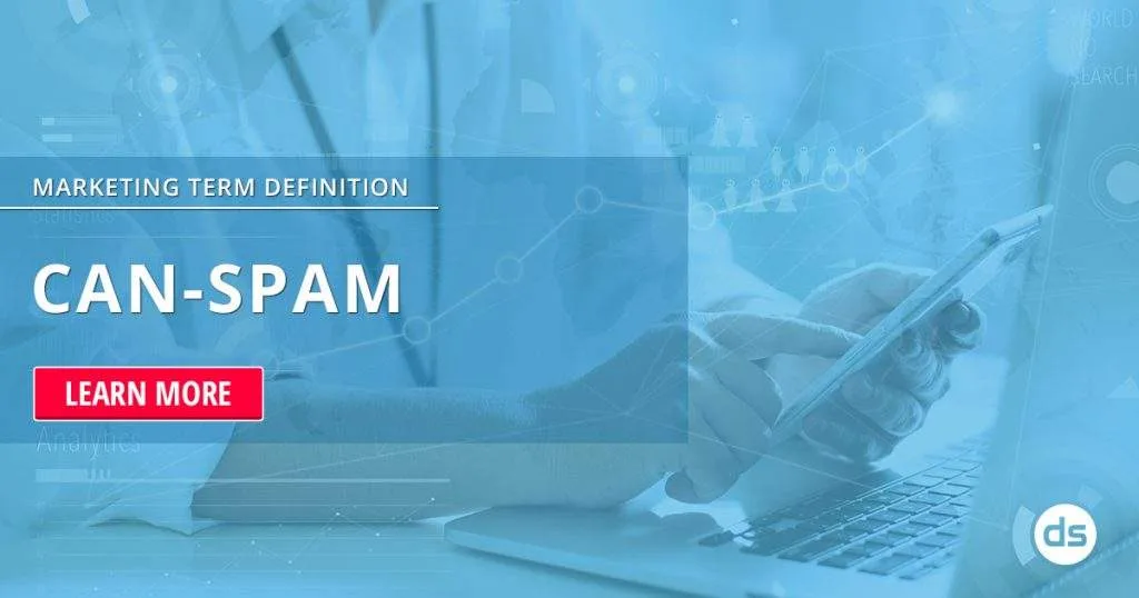 A person using a smartphone and laptop with an overlay text about Can-Spam, a marketing term definition, inviting viewers to learn more.