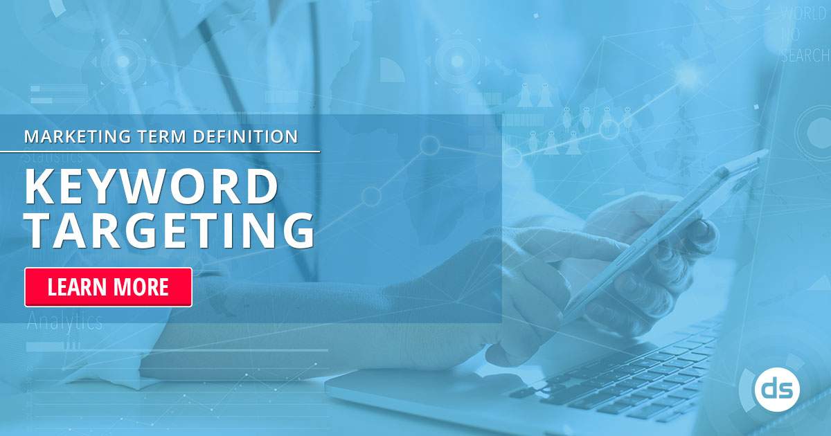 What Does Keyword Targeting Mean Digital Marketing Explained