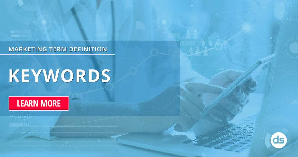 What Are Keywords In Digital Marketing Digital Shift