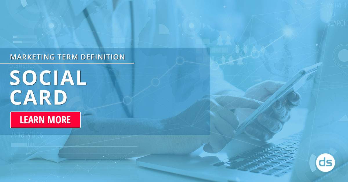 What is a Social Card? Digital Marketing Explained
